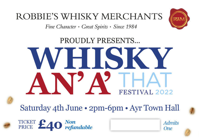 Robbie's Drams Whisky An A That 2022 Festival Ticket